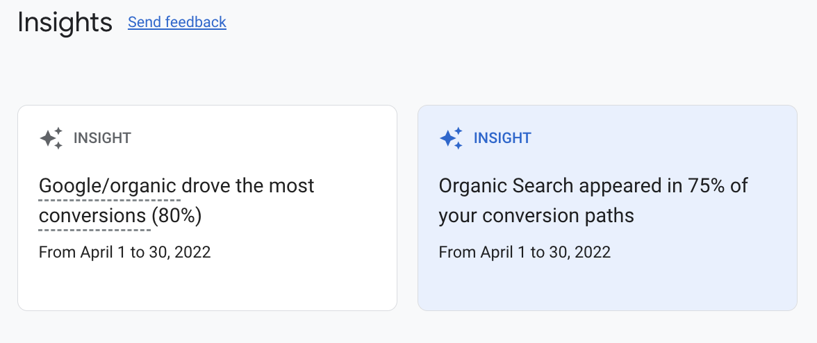 Example of GA4 AI-driven insights, here indicating that organic search drove a high number of conversions in April 2022